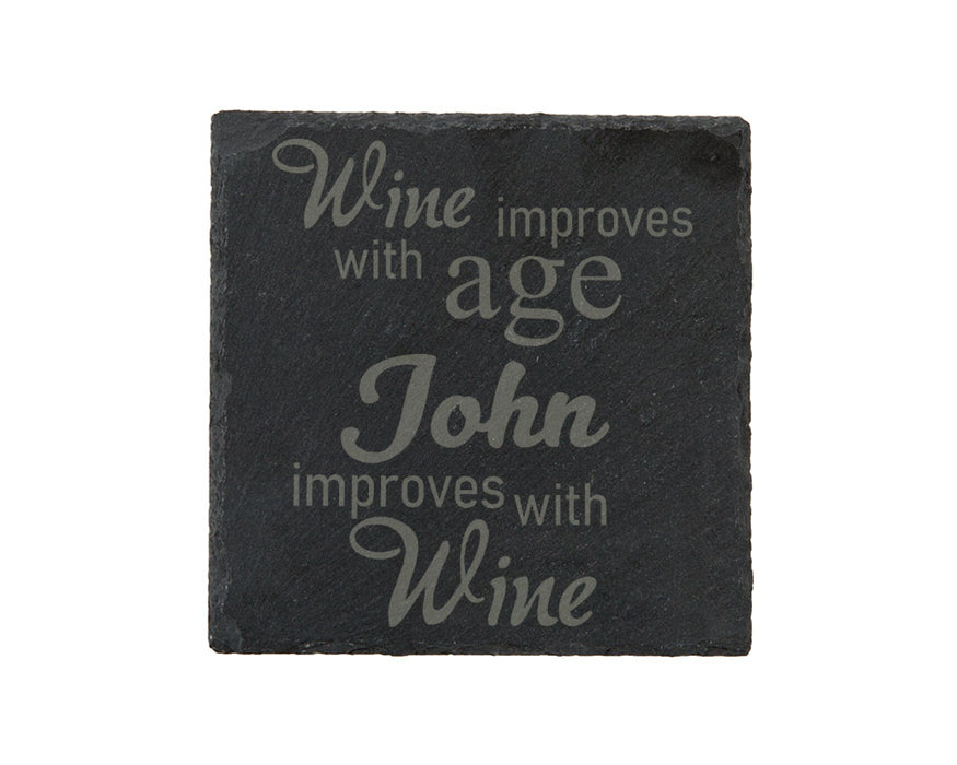 Wine Improves With Age - Personalised Engraved Slate Coaster