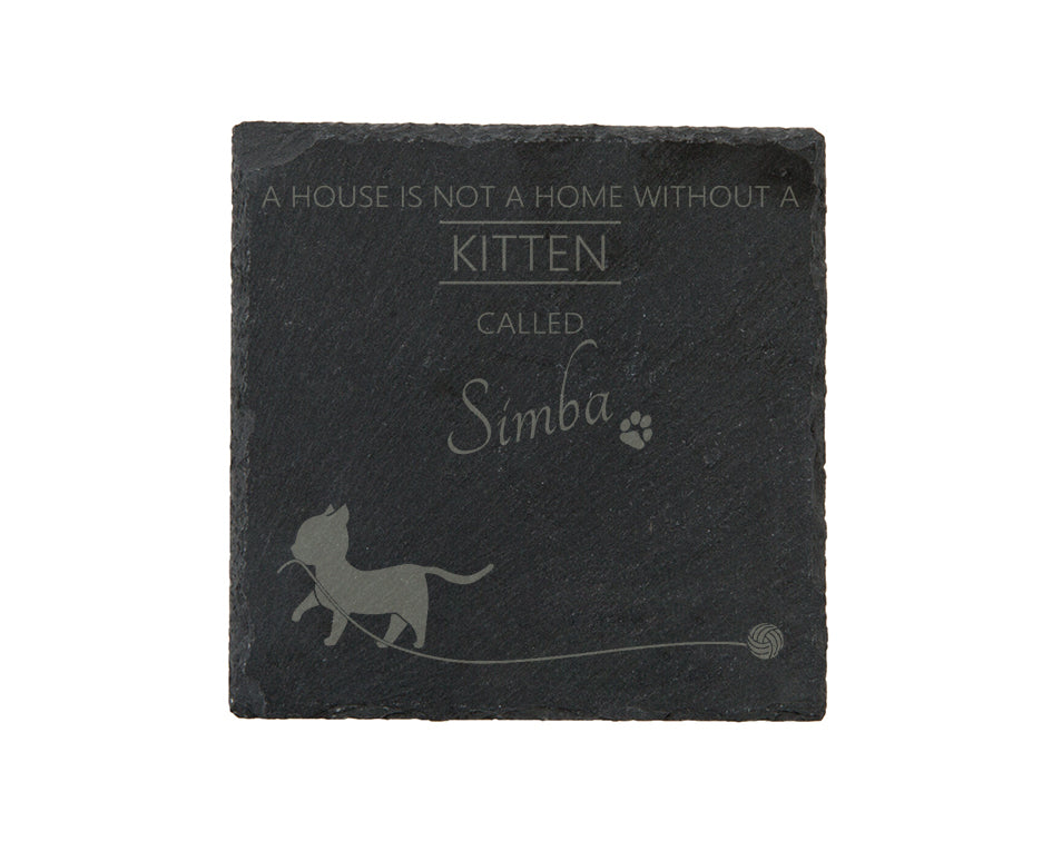 A house is not a home without a cat called ... personalised slate coasters
