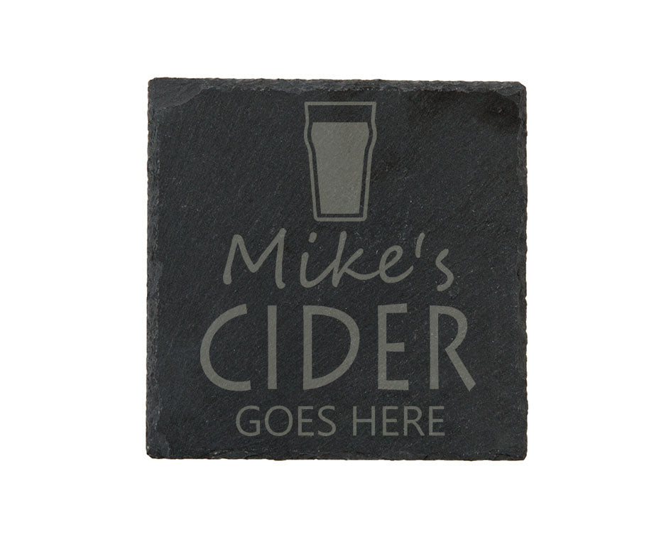 Cider Goes Here Slate Coaster - Perfect Gift For A Cider Lover - Personalised With Name