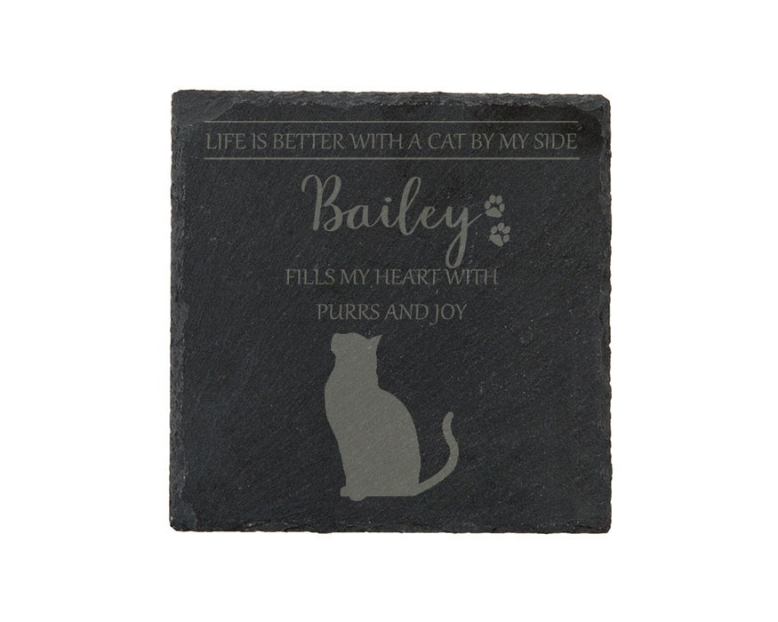 Life is better with a CAT by my side - personalised slate coasters