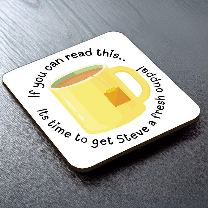 Get a fresh cuppa - personalised coaster