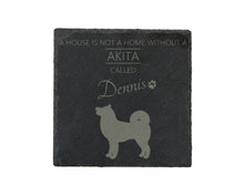 Load image into Gallery viewer, A house is not a home without a dog called ... personalised slate coasters
