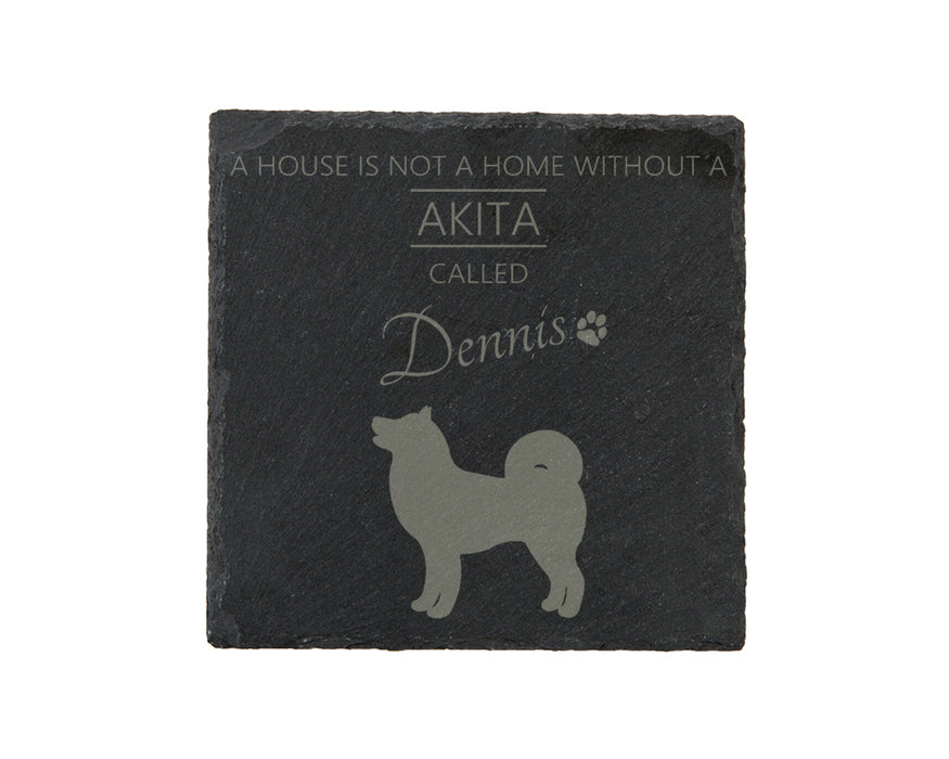 A house is not a home without a dog called ... personalised slate coasters