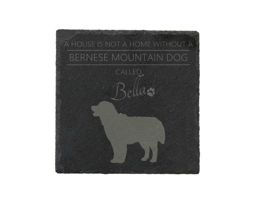 A house is not a home without a dog called ... personalised slate coasters