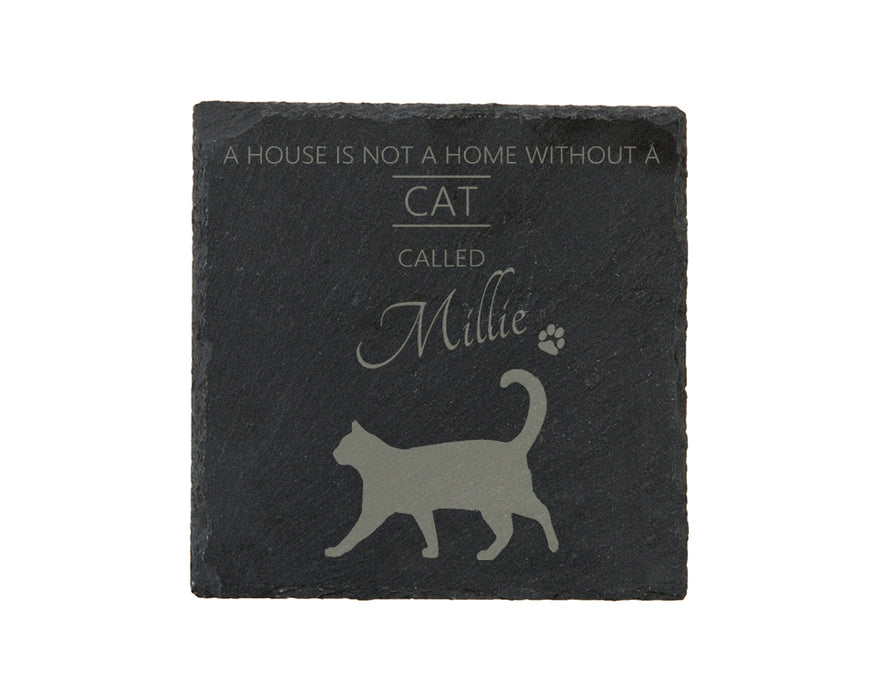 A house is not a home without a cat called ... personalised slate coasters