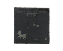 Load image into Gallery viewer, A house is not a home without a cat called ... personalised slate coasters
