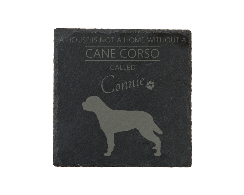 A house is not a home without a dog called ... personalised slate coasters