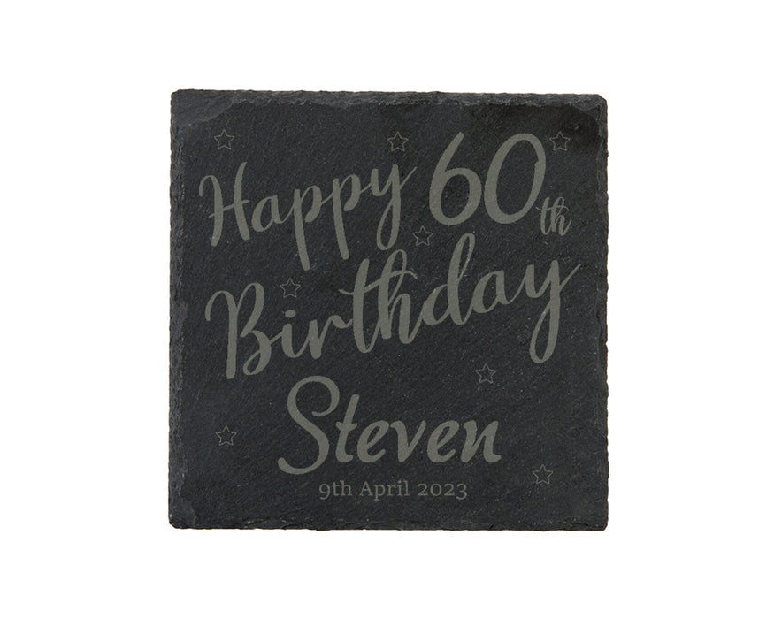 Happy Birthday - Personalised Slate Coaster