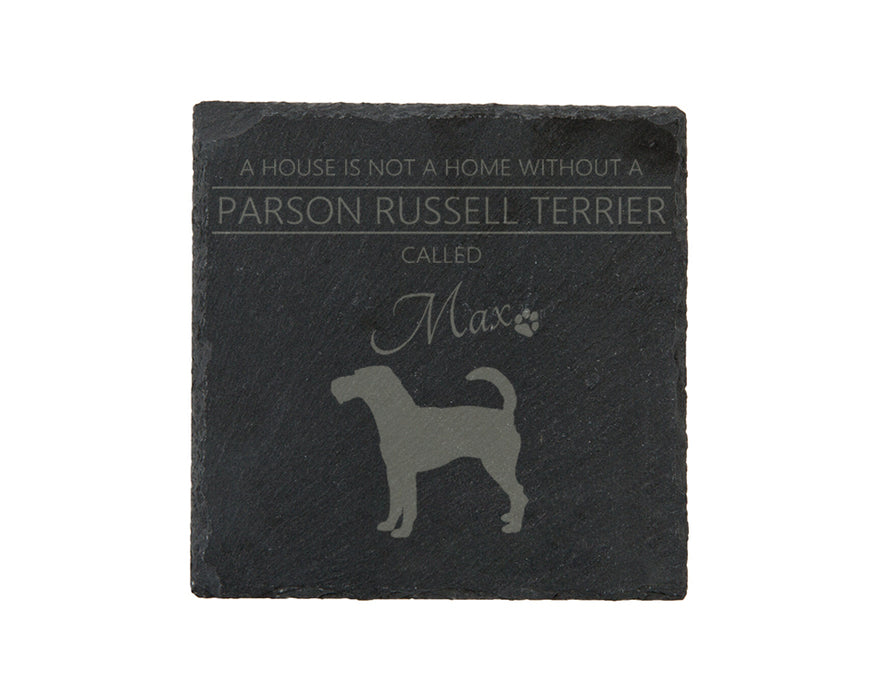 A house is not a home without a dog called ... personalised slate coasters