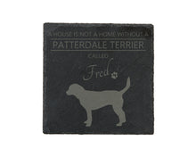 Load image into Gallery viewer, A house is not a home without a dog called ... personalised slate coasters

