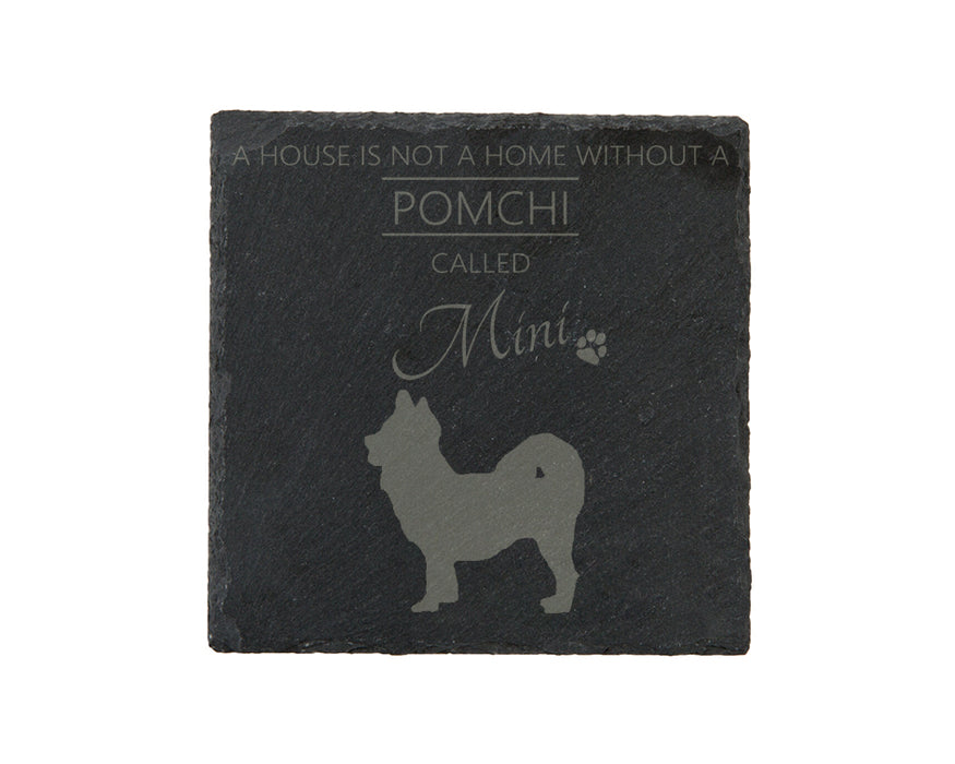 A house is not a home without a dog called ... personalised slate coasters