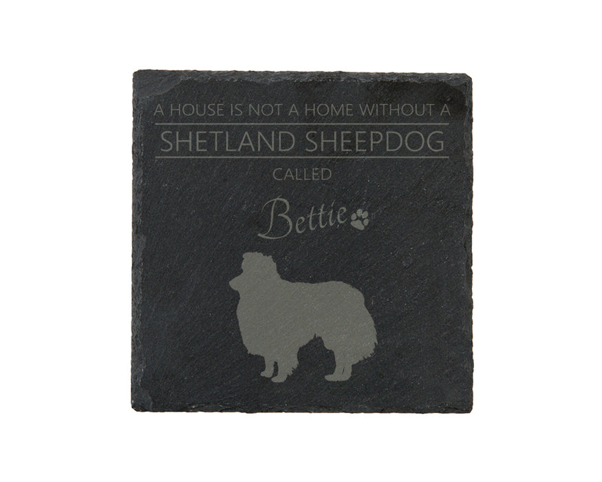 A house is not a home without a dog called ... personalised slate coasters