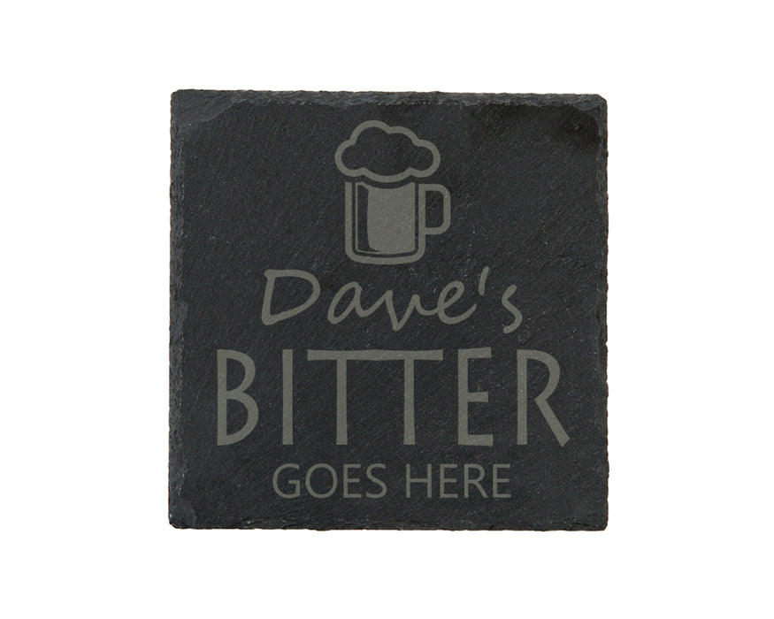 Bitter Goes Here Slate Coaster - Perfect Gift For A Bitter Lover - Personalised With Name