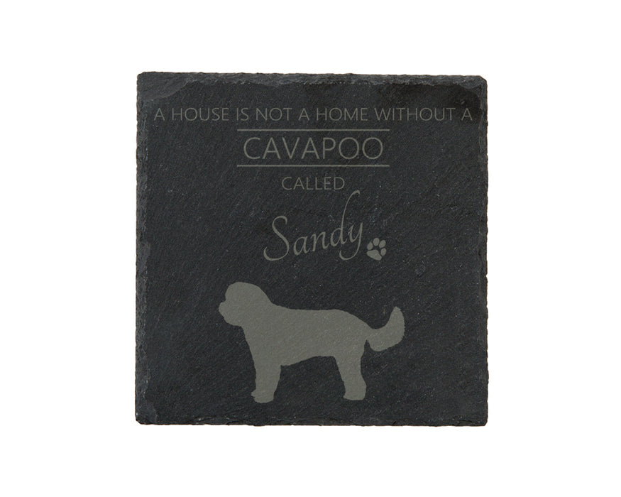 A house is not a home without a dog called ... personalised slate coasters