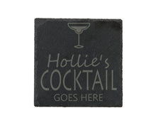 Load image into Gallery viewer, Cocktail Goes Here Slate Coaster - Perfect Gift For A Cocktail Lover - Personalised With Name
