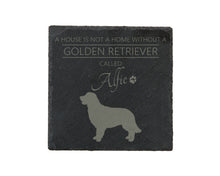 Load image into Gallery viewer, A house is not a home without a dog called ... personalised slate coasters
