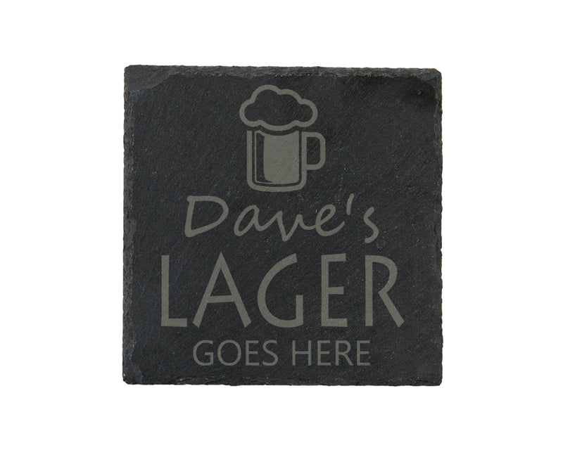 Lager Goes Here Slate Coaster - Perfect Gift For A Lager Lover - Personalised With Name