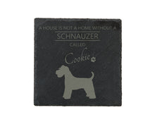 Load image into Gallery viewer, A house is not a home without a dog called ... personalised slate coasters
