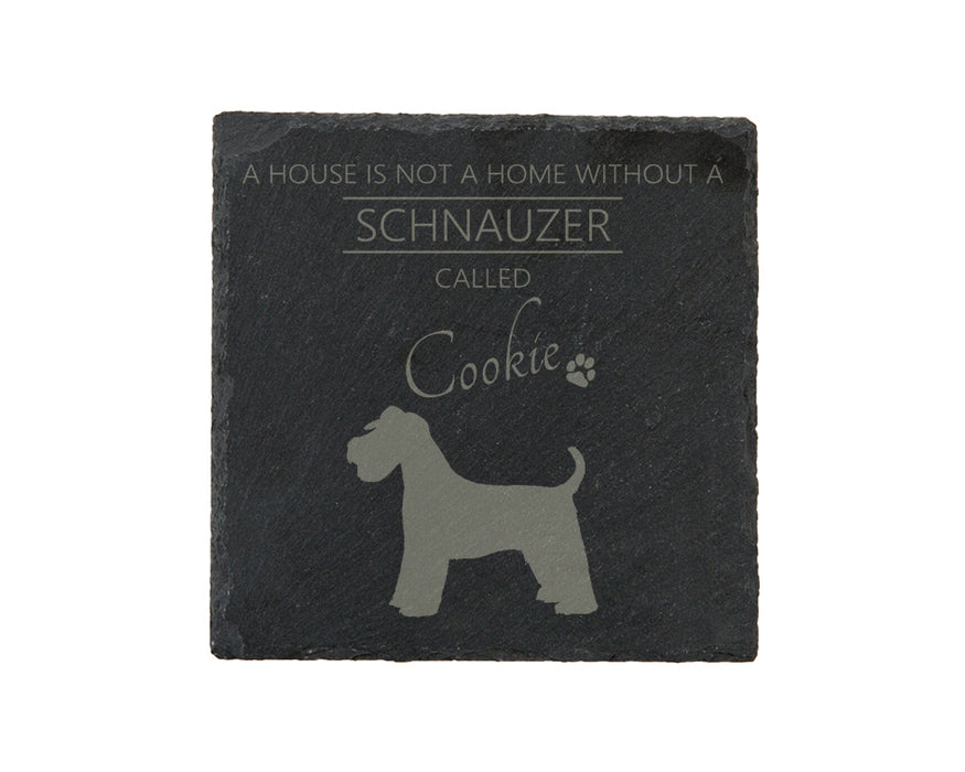 A house is not a home without a dog called ... personalised slate coasters