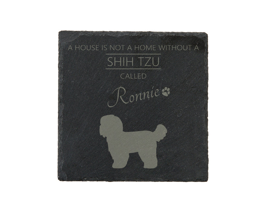 A house is not a home without a dog called ... personalised slate coasters