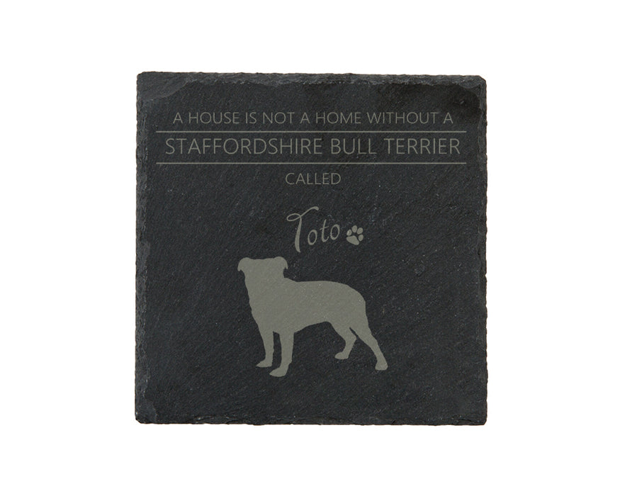 A house is not a home without a dog called ... personalised slate coasters