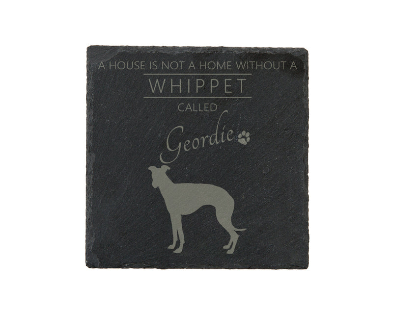 A house is not a home without a dog called ... personalised slate coasters